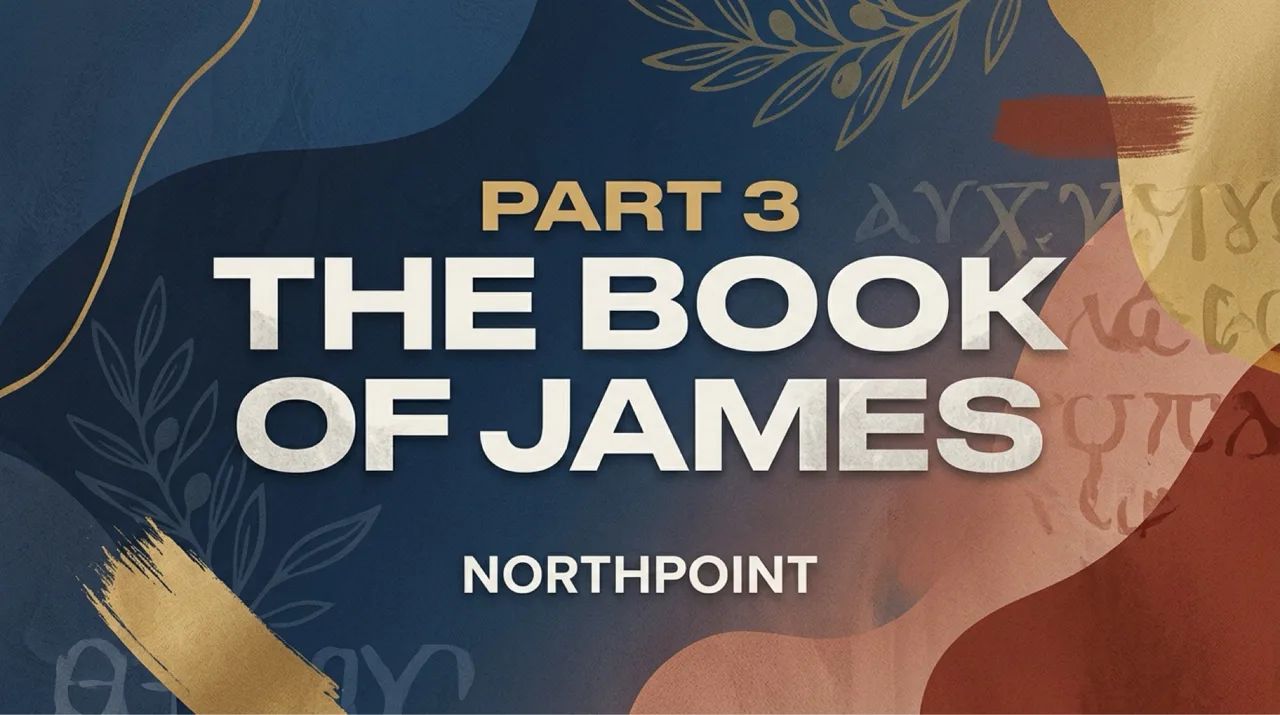 Part 3: The Book of James