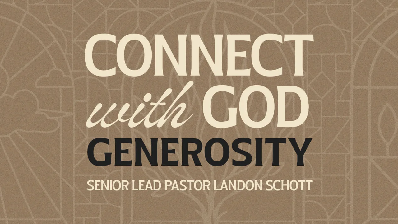 Connect With God: Generosity