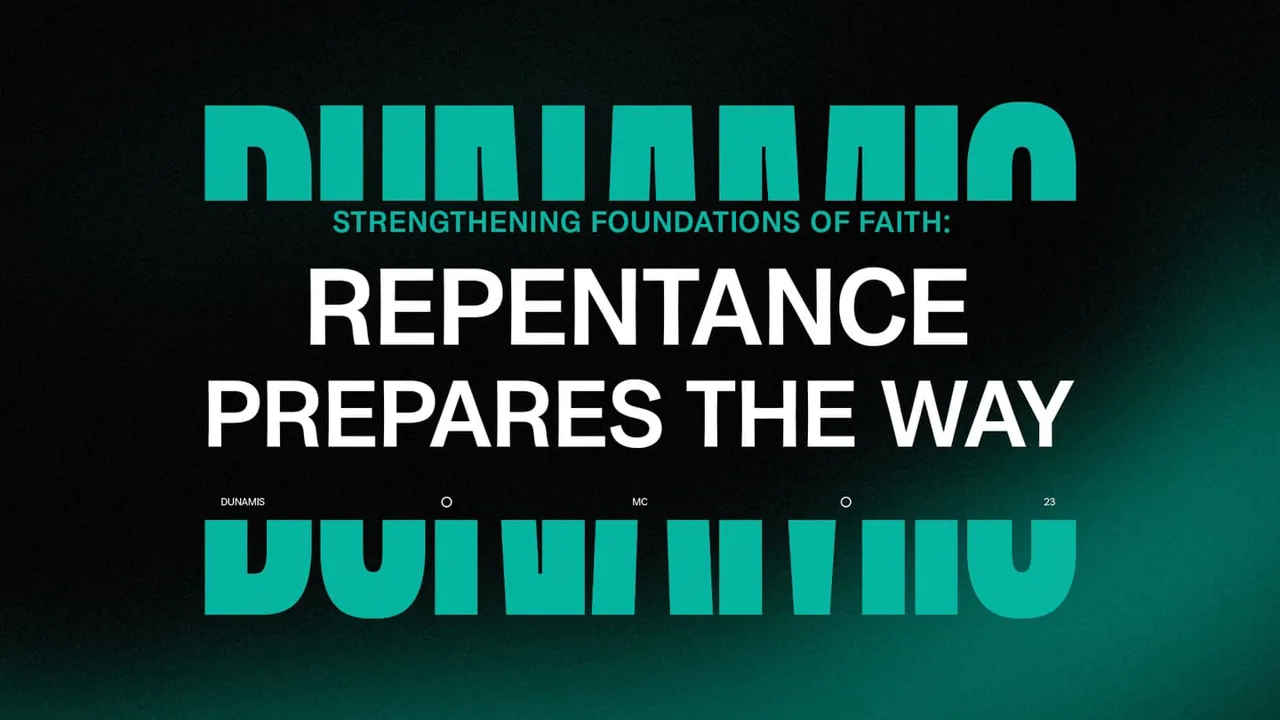 2023 | The Year of Dunamis - "Repentance Prepares The Way"