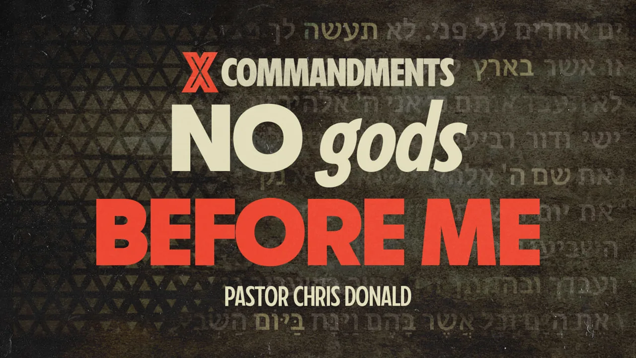 No Gods Before Me