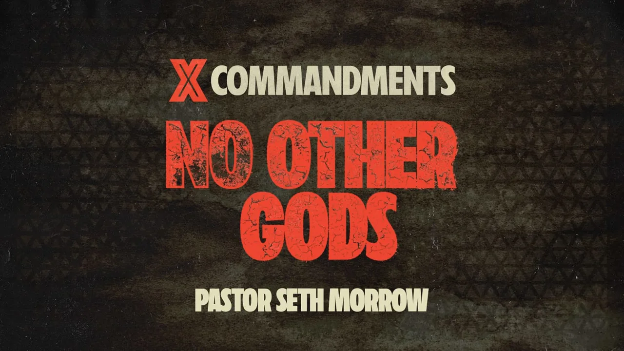 The 10 Commandments | No Other Gods