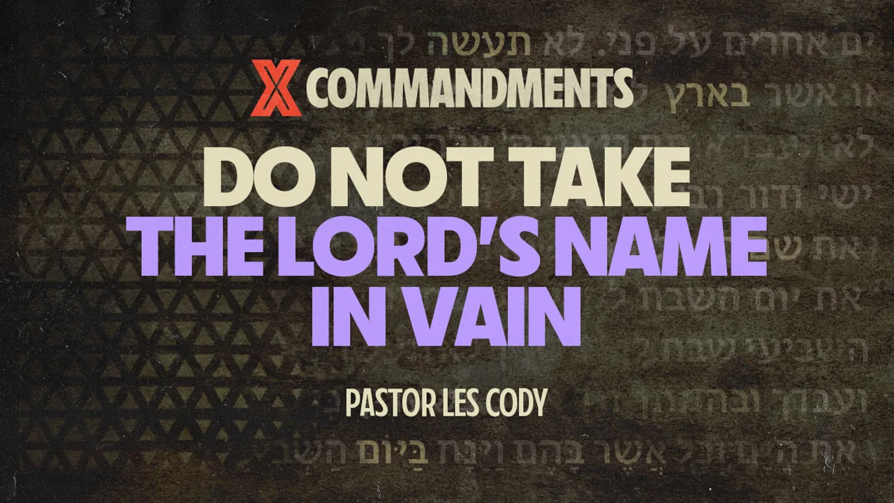 Do Not Take the Lord's Name in Vain