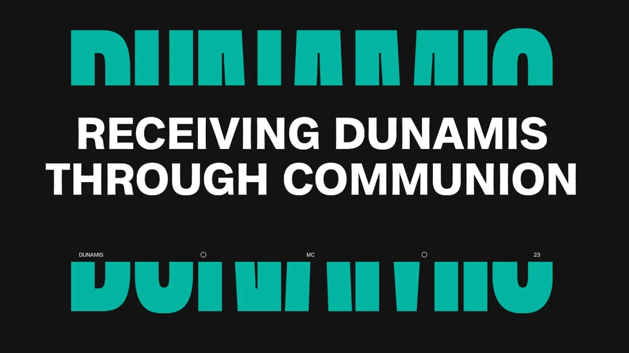 Receiving Dunamis through Communion | Pastor Clay Ingram
