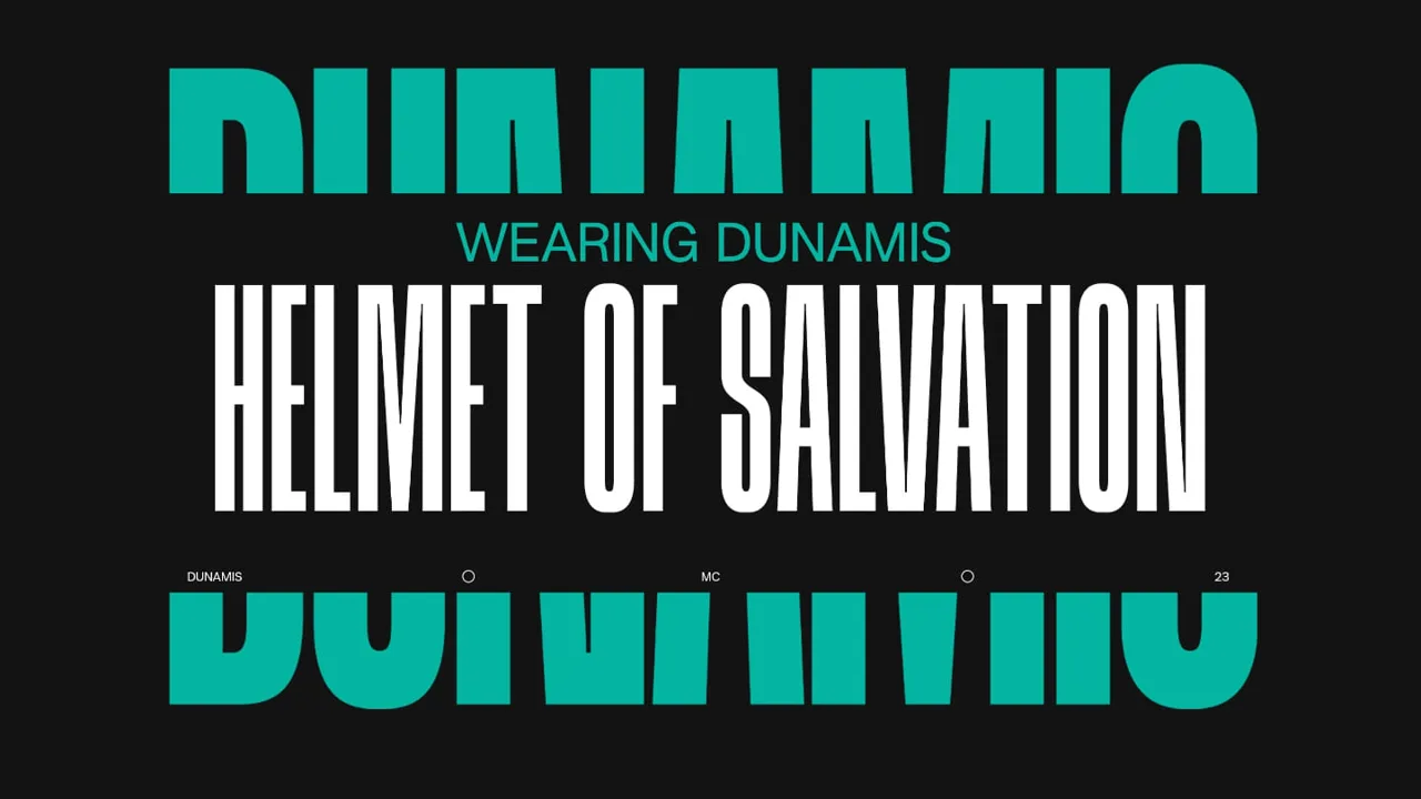 Wearing Dunamis | Helmet of Salvation