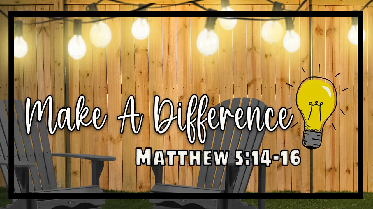 Make A Difference - #4 In Your World
