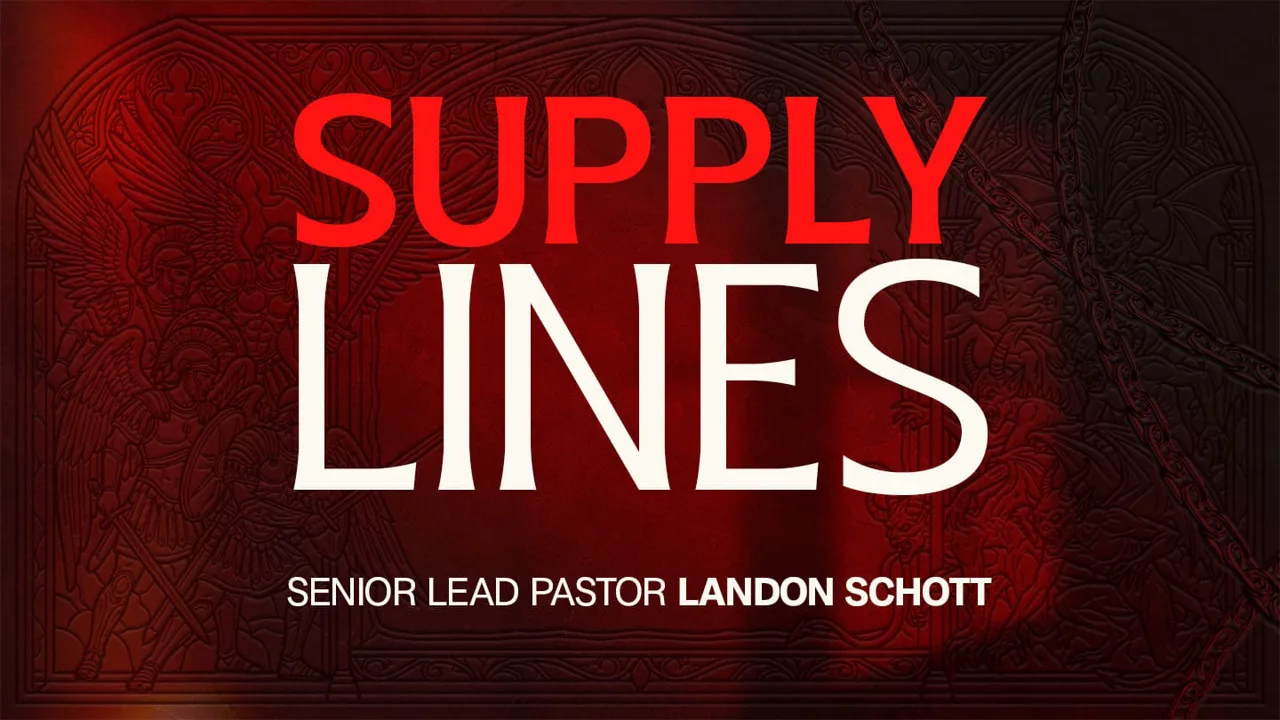 Spiritual Warfare | Supply Lines