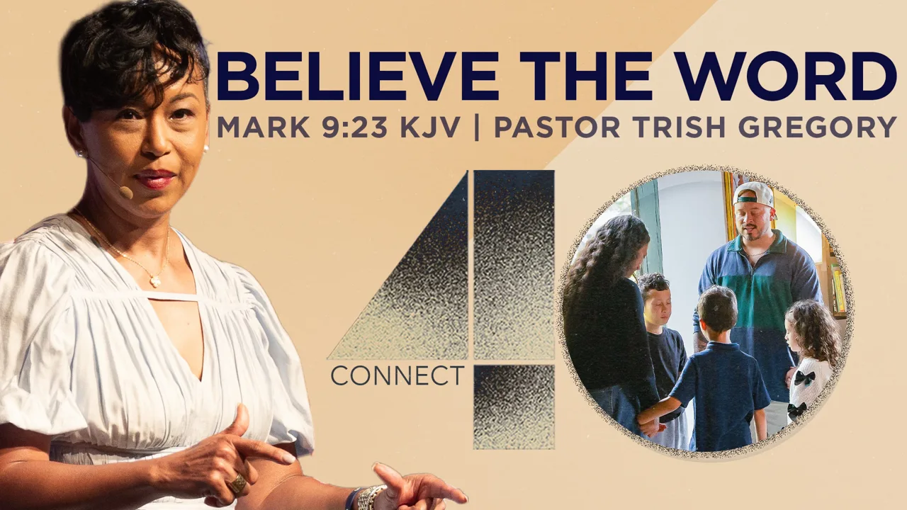 Believe the Word Week 3