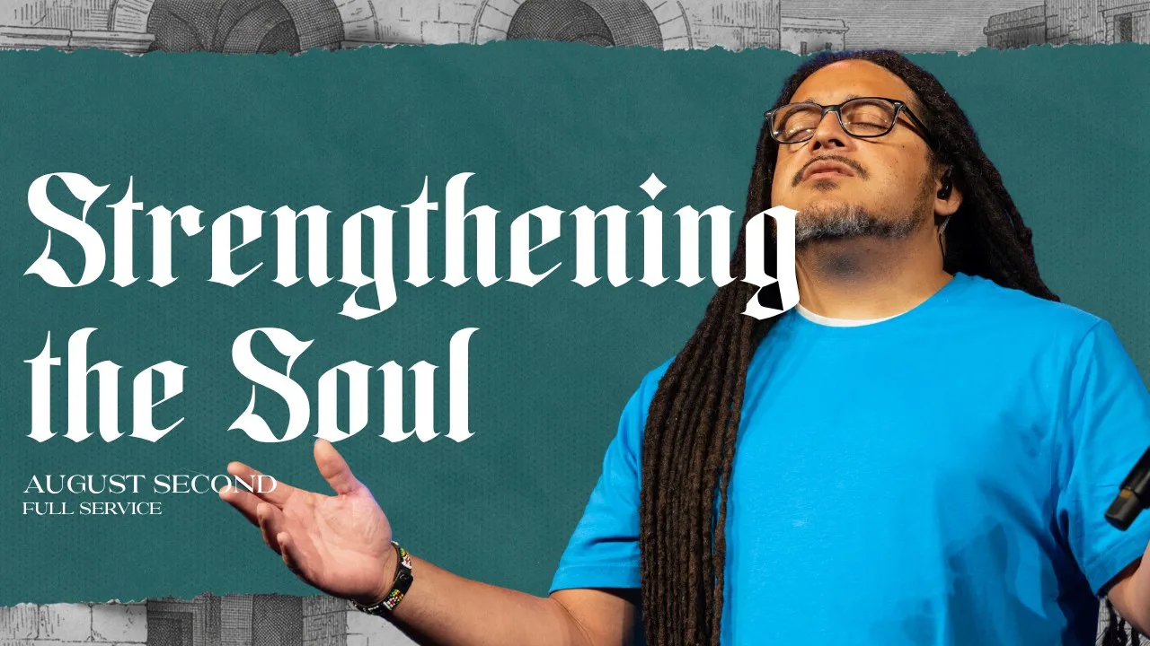 Strengthening the Soul
