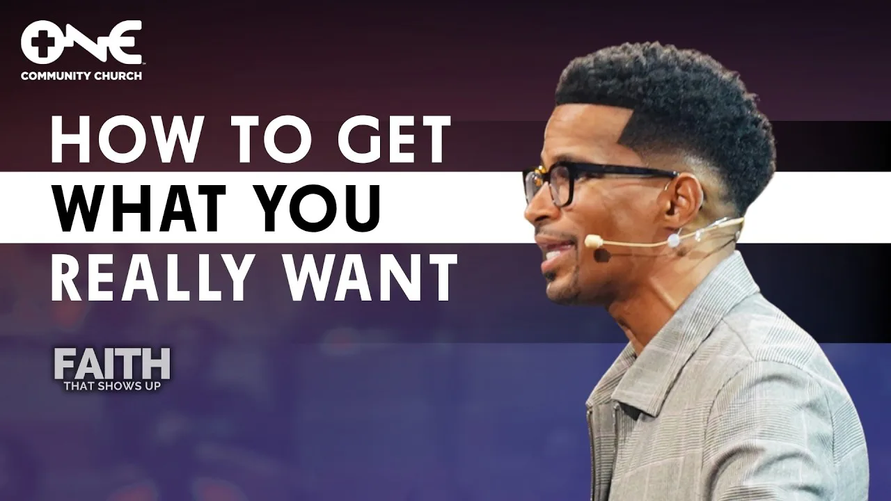 How To Get What You Really Want