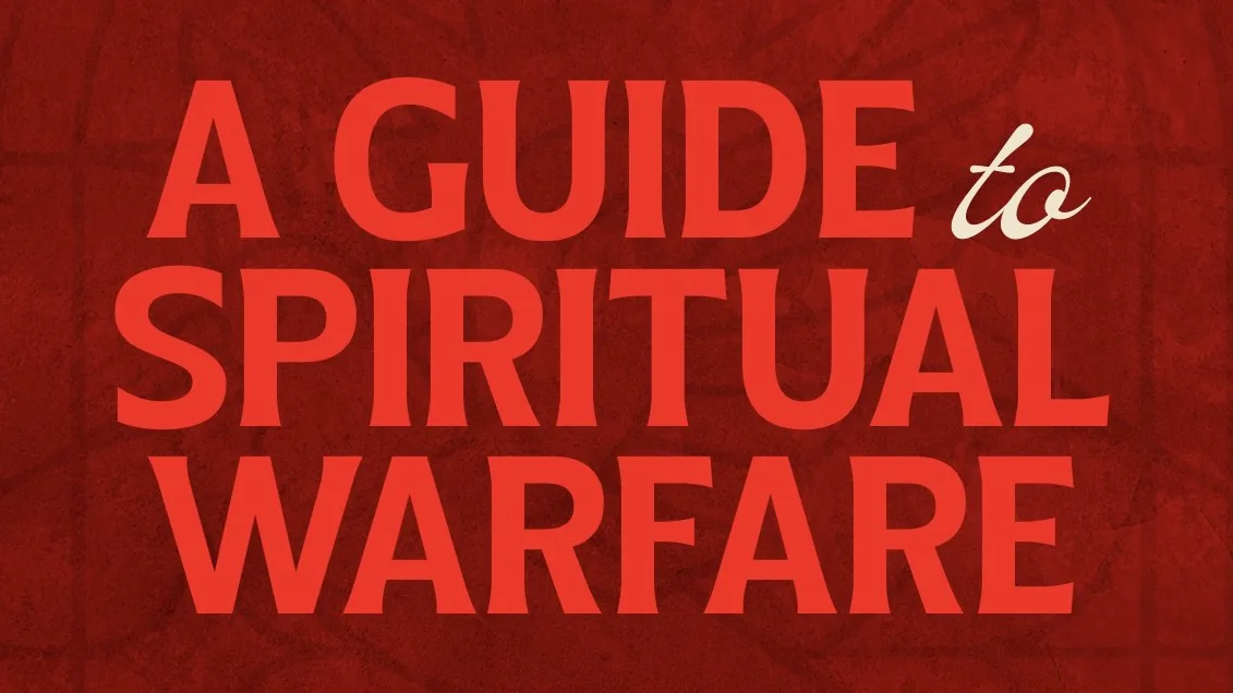 A Guide to Spiritual Warfare